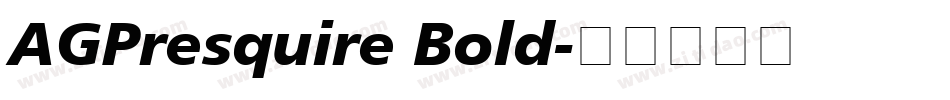 AGPresquire Bold字体转换